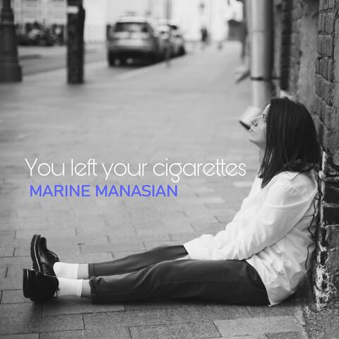 You Left Your Cigarettes