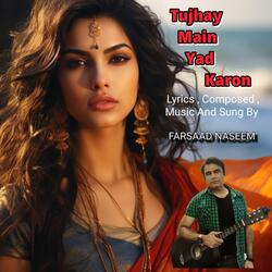 Tujhay Main Yad Karon