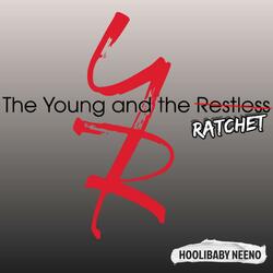 The Young and The Ratchet