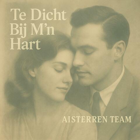 Te Dicht Bij M'n Hart