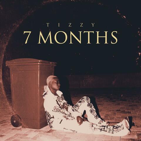 7 Months (The EP)