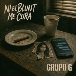 Ni El Blunt Me Cura