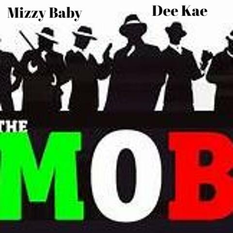 The Mob (feat. Mizzy Baby)