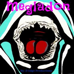 Megladon