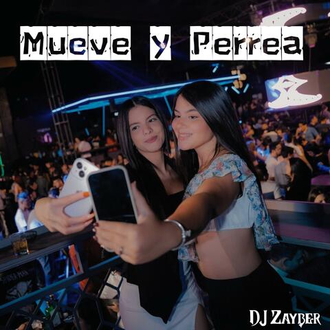 Mueve y Perrea