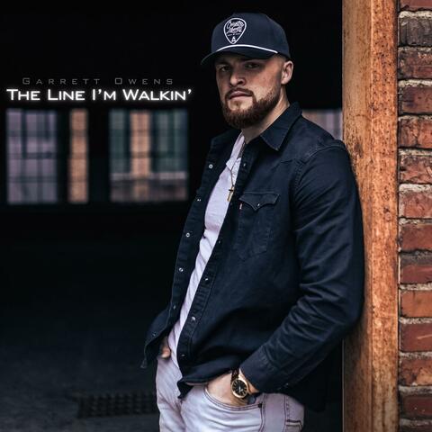 The Line I'm Walkin'