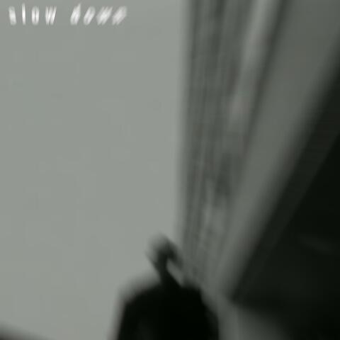 SlowDown