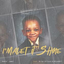 I'maLet iT SHINe (feat. Brian Dillard & Niyah617)