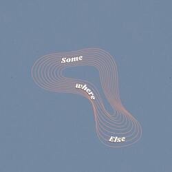 Somewhere Else