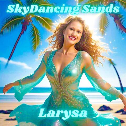 SkyDancing Sands