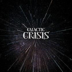 Galactic Crisis