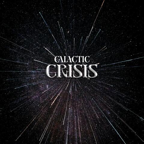 Galactic Crisis