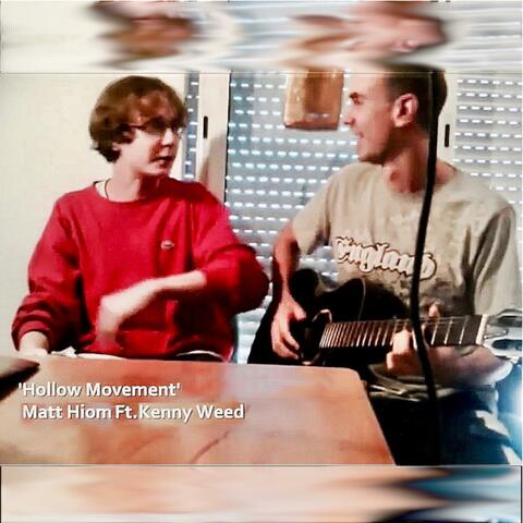 Hollow Movement (feat. Kenny Weed) [Acoustic]