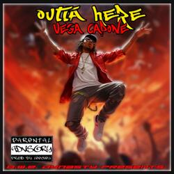 Outta Here (feat. Leecheli) (Explicit Version)