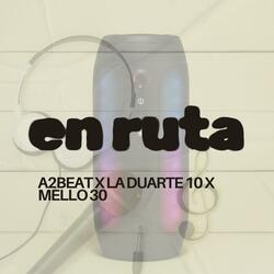 EN RUTA (feat. el mello 30 & la duarte 10)