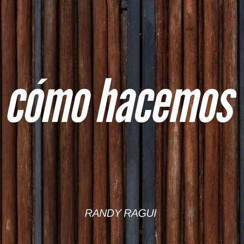 Como hacemos