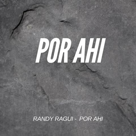 Por ahi