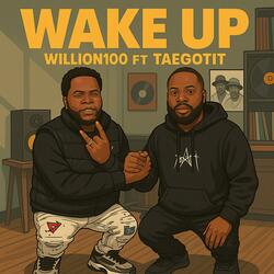 WAKE UP (feat. TAEGOTIT)