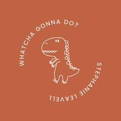 Whatcha Gonna Do?