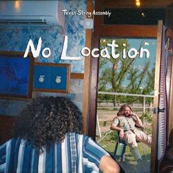 No Location