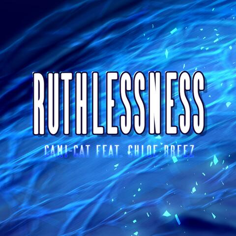 Ruthlessness (feat. Chloe Breez & Celestial Fury) [Rock Version]