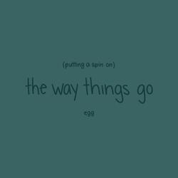 putting a spin on the way things go