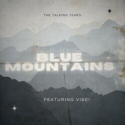 Blue Mountains (feat. VIBE!)