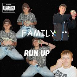 Family Run Up (feat. Gwedo Ratz)