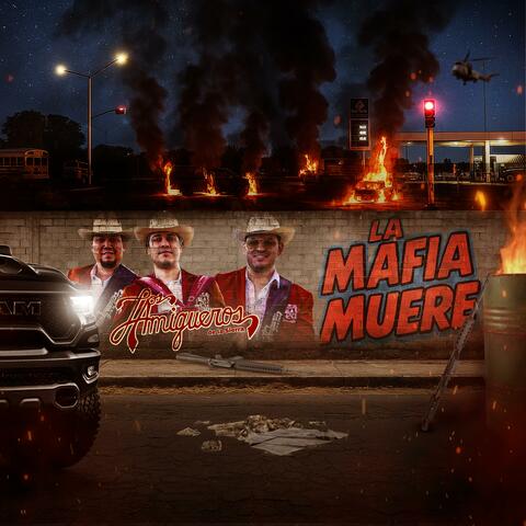 La Mafia Muere