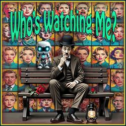 Who's Watching Me?