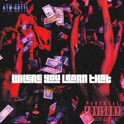 Where You Learn That