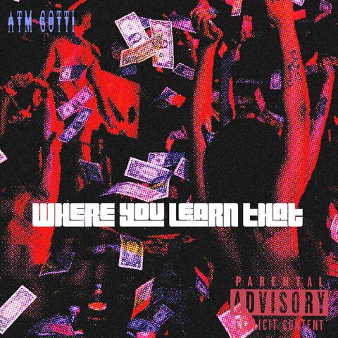 Where You Learn That