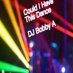 Could I Have This Dance (V2)