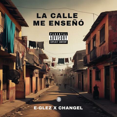 La calle me enseñó