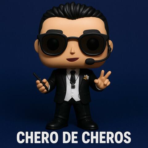 DE CHERO A CHUDO