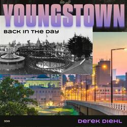Youngstown (Back in the day)