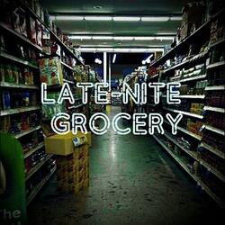 LATE-NITE GROCERY (feat. Ellen)
