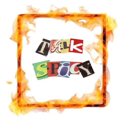 TALK SPICY