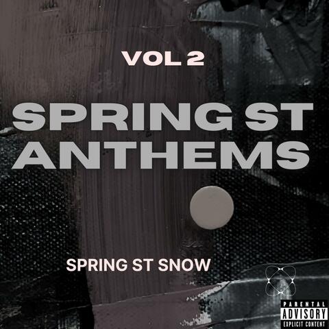 Spring St Anthems, Vol. 2