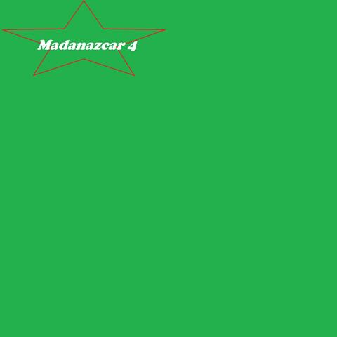 Madanazcar 4
