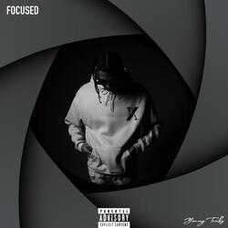 Focused