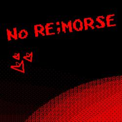 No REMORSE