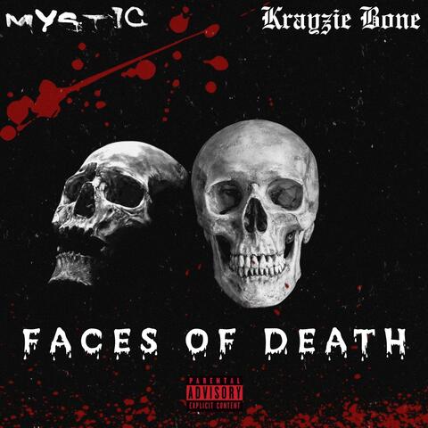 Faces Of Death (feat. Krayzie Bone)