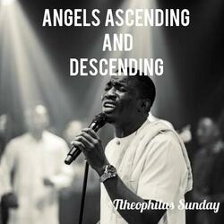 Angels ascending and descending (Live)