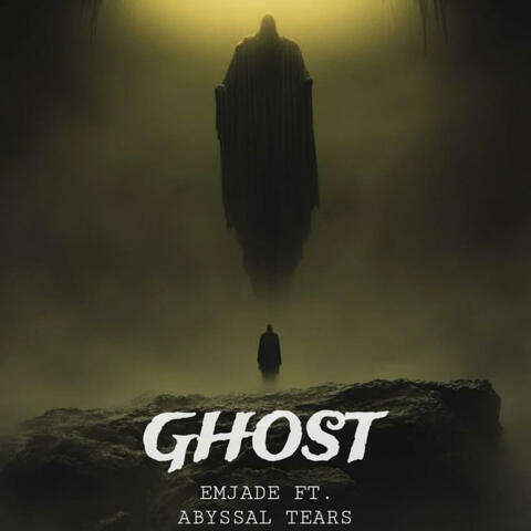 Ghost (feat. Abyssal Tears)
