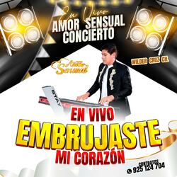 Embrujaste mi corazón (En Vivo)