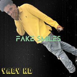 Fake smiles