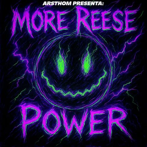 More Reese Power