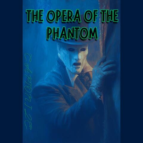 The Opera of the Phantom