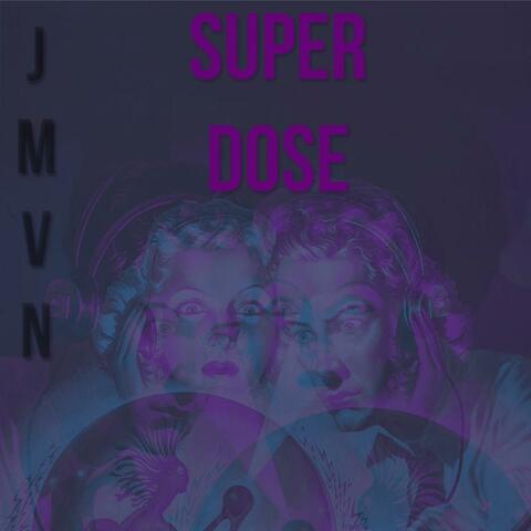 SUPERDOSE